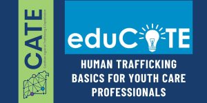 Human Trafficking Basics for Youth Care Professionals @ Online Event