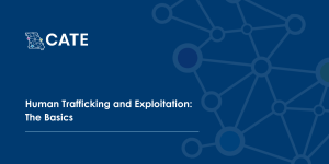 Human Trafficking and Exploitation: The Basics @ Online Event