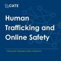 Human Trafficking and Online Safety: The Basics @ Online Event