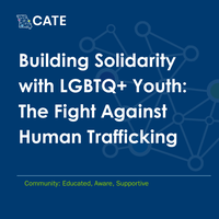 Building Solidarity with LGBTQ+ Youth: The Fight Against Human Trafficking @ Online Event